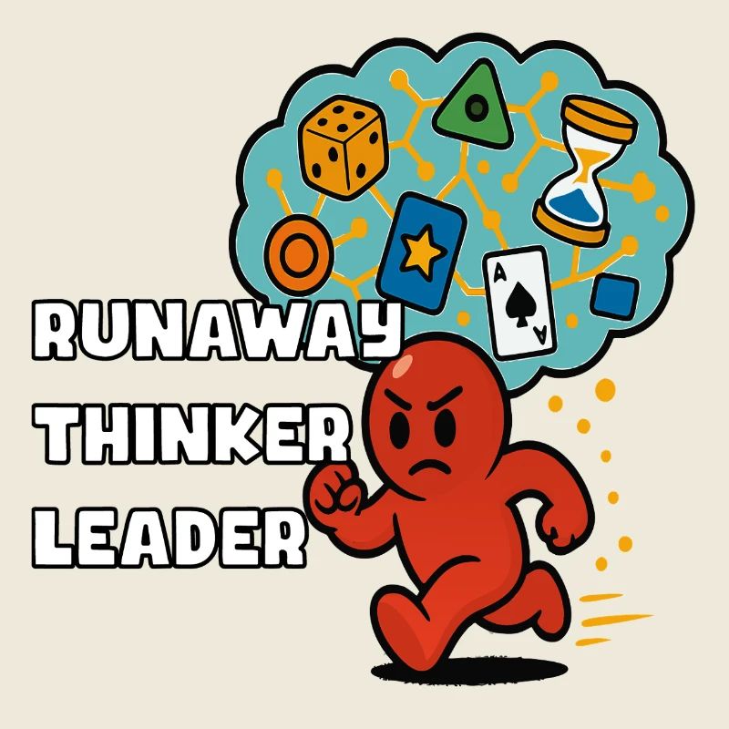 Runaway Thinker Leader