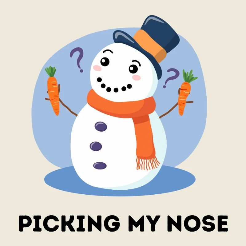 Snowman Joke – Picking My Nose Pun Design