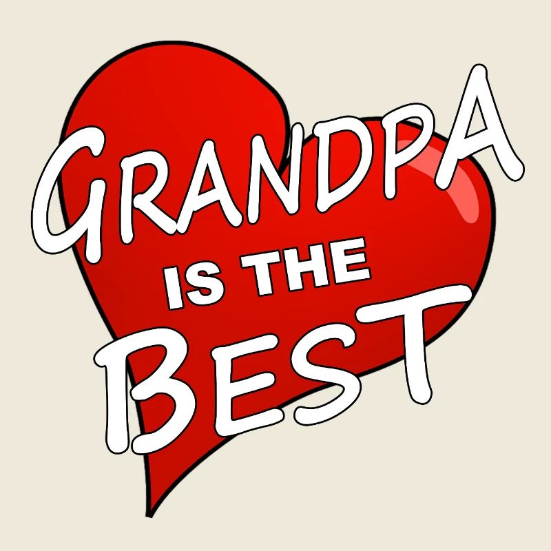 GRAND-PÈRE EST LE MEILLEUR
