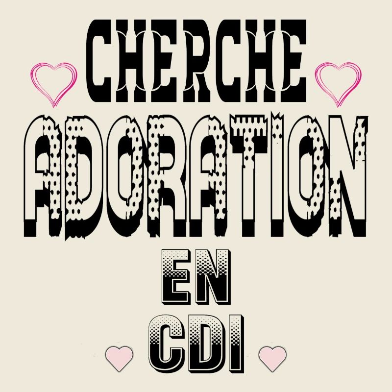 Looking for Adoration on a permanent contract