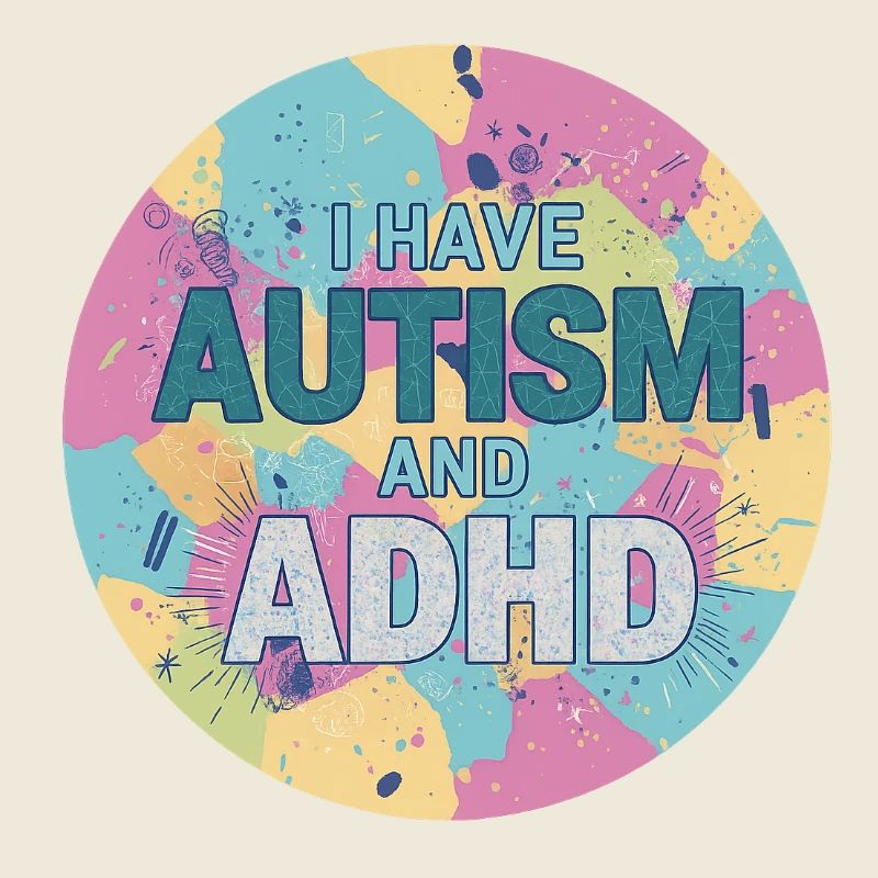Ich habe Autismus und ADHS