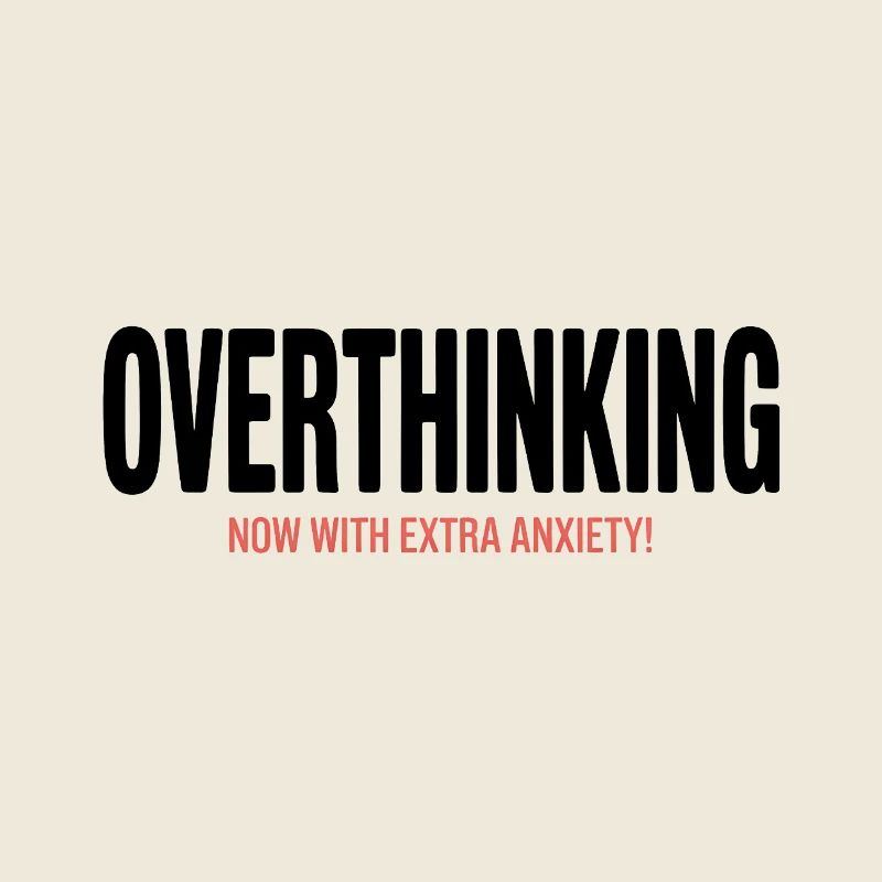 Trop réfléchir, maintenant avec plus d’anxiété !