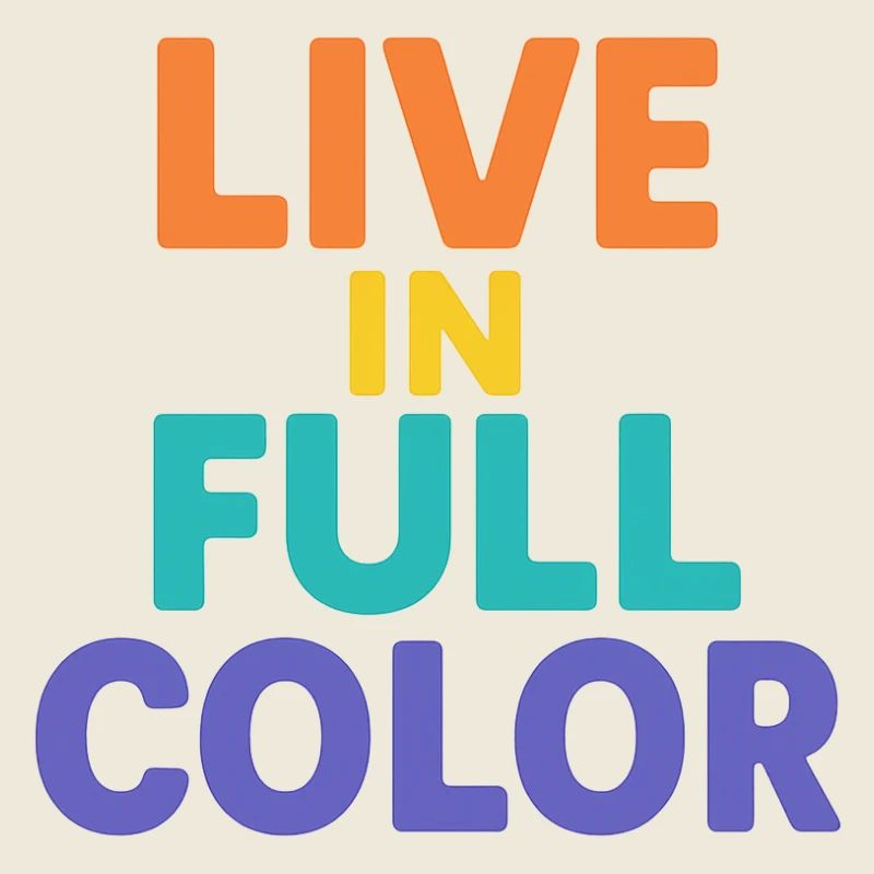 Live in Full Color Typography