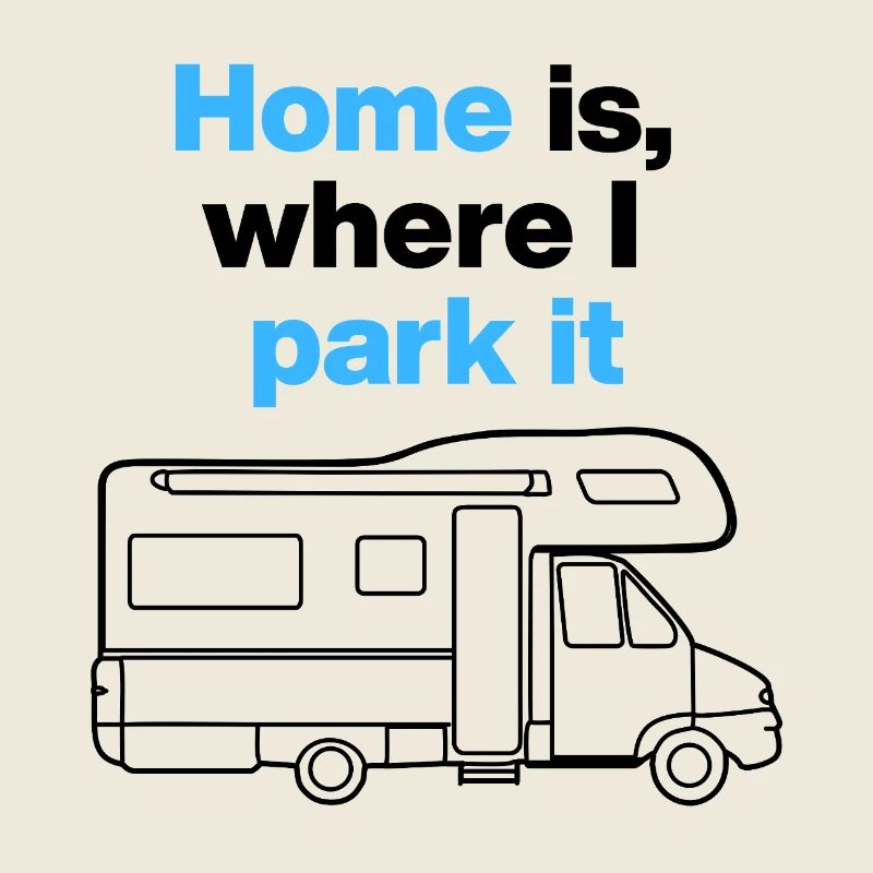Home is where I park it. Campervan and road tripper