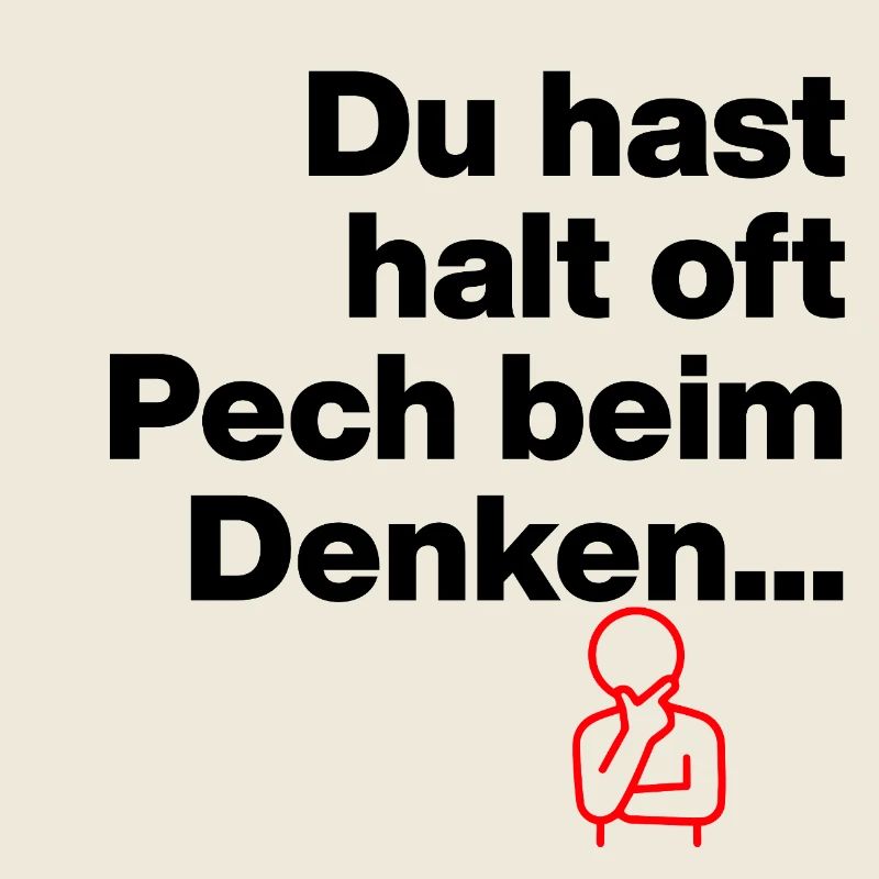 YOU JUST HAVE BAD LUCK THINKING. SARCASM GIFT
