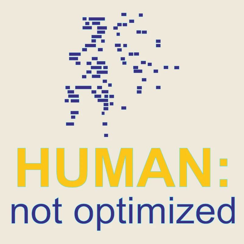 Human: Not Optimized
