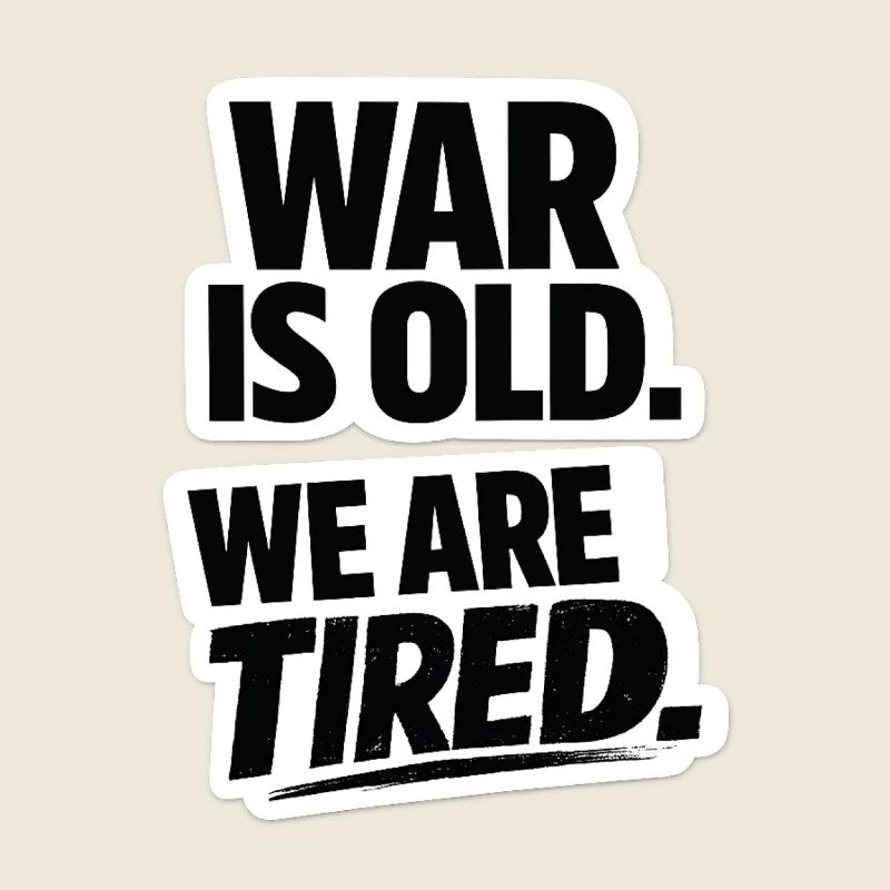 War No More – Sticker Peace & Humanity 