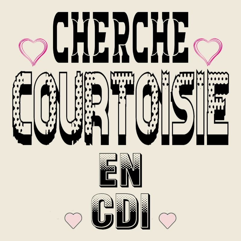 Cherche Courtoisie en CDI