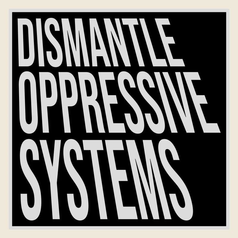 Déclaration d’activisme pour démanteler les systèmes oppressifs