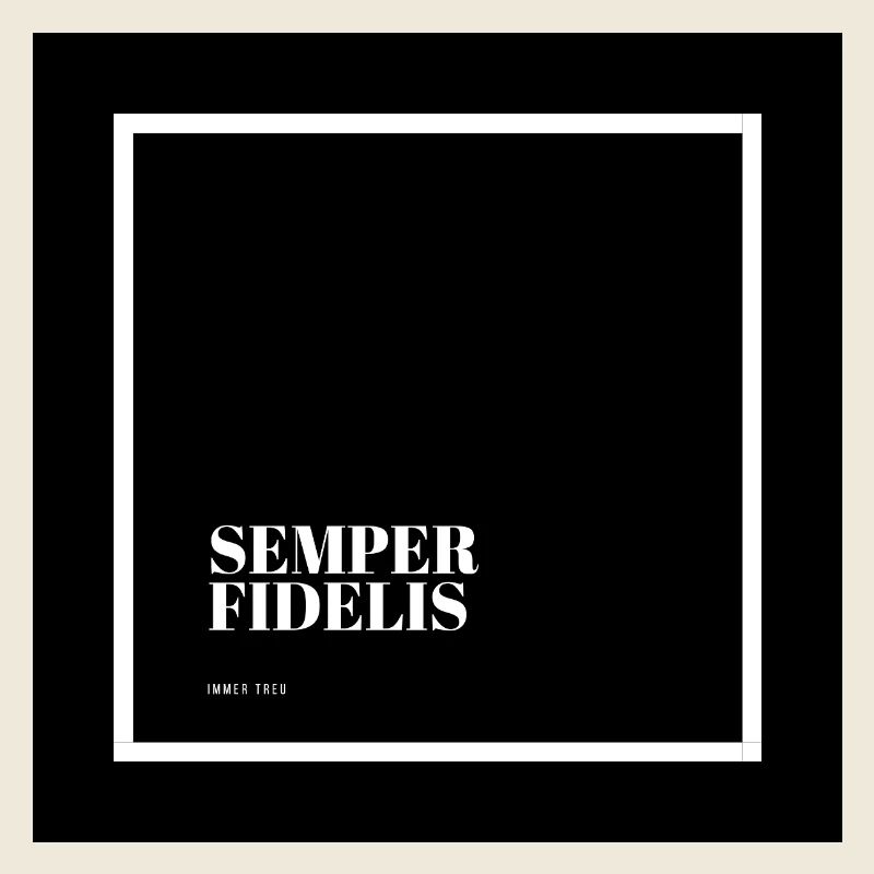 Semper Fidelis - Toujours loyal