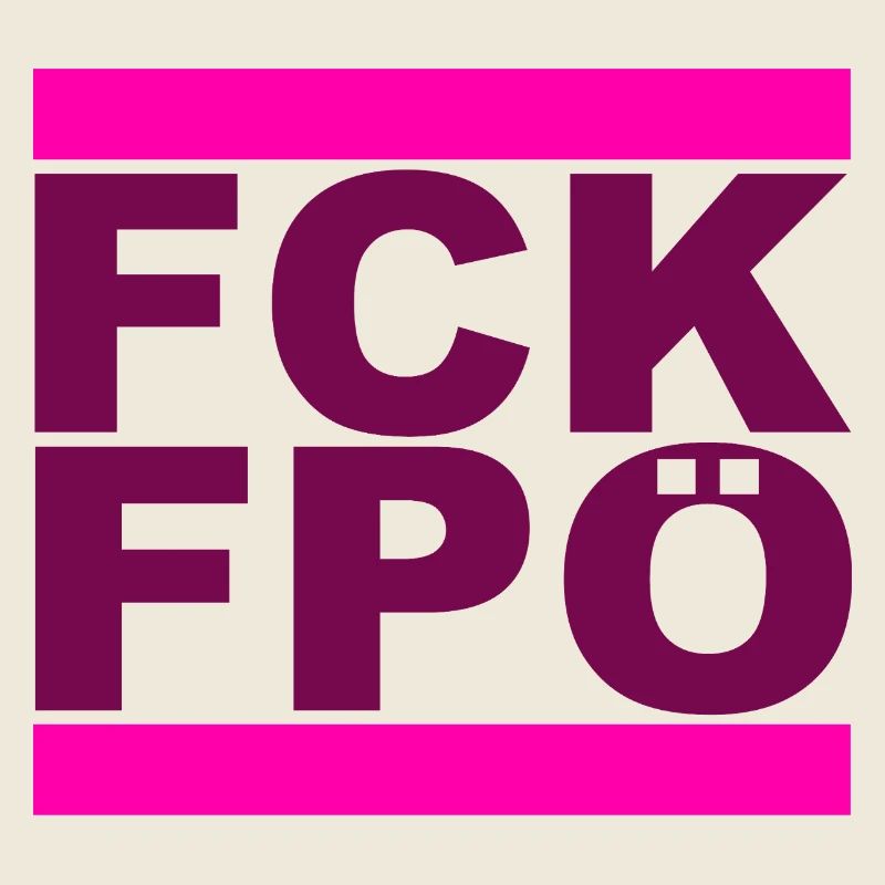 FCK FPÖ - Zeichen setzen gegen Rechts