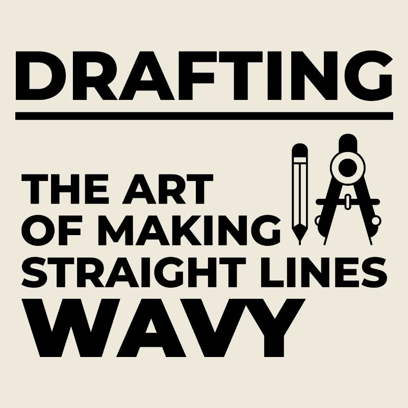 Architect Drafting Wavy Lines Construction Funny