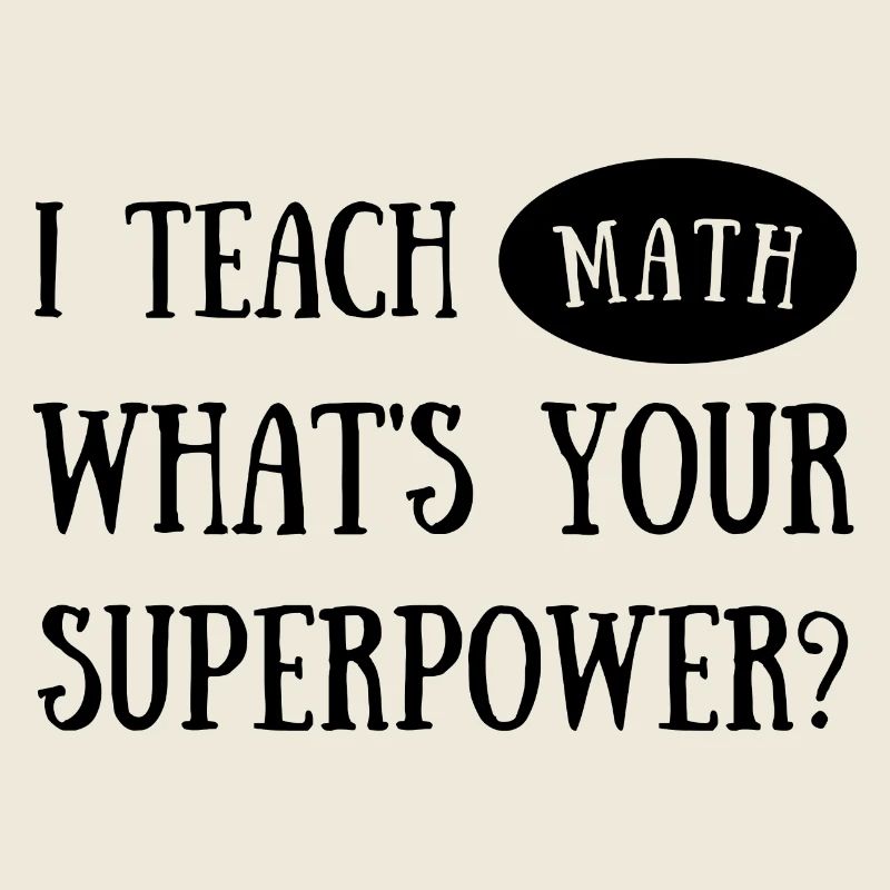 Funny Math Teacher Quote | Maths Teacher Joke