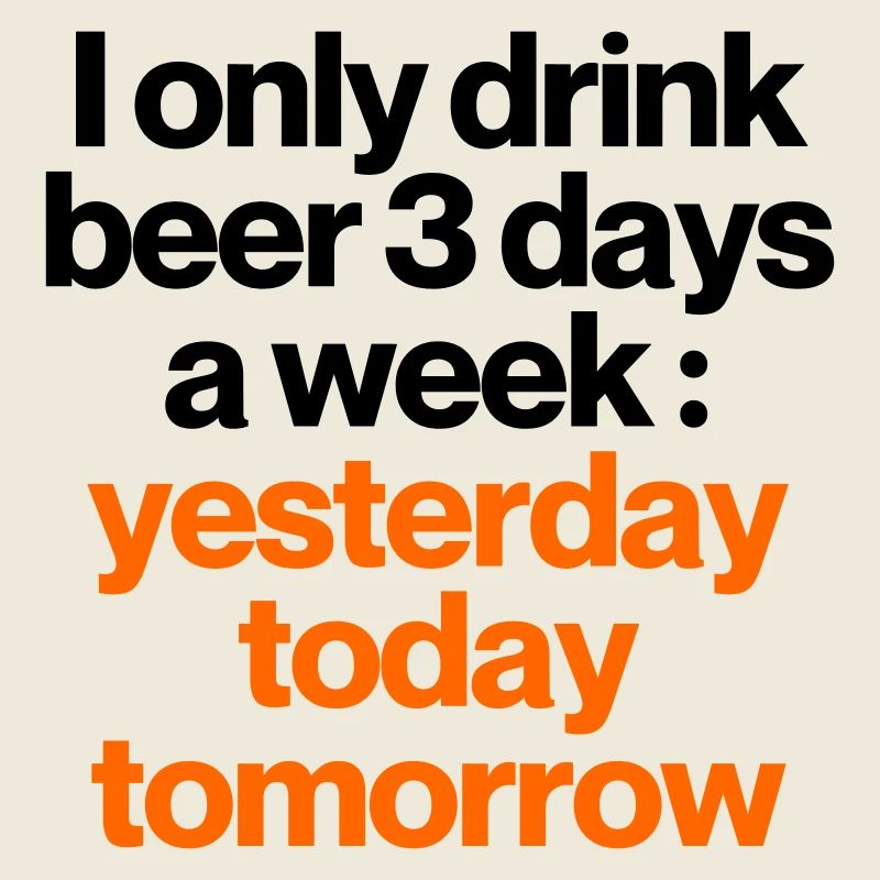 BUVEZ DE LA BIÈRE 3 JOURS PAR SEMAINE