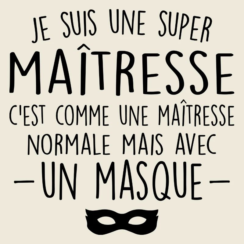 Une super maîtresse - Maîtresse Formidable