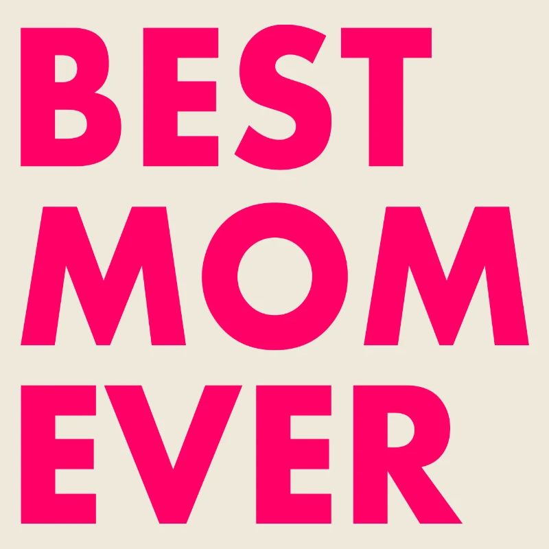 Best mom ever