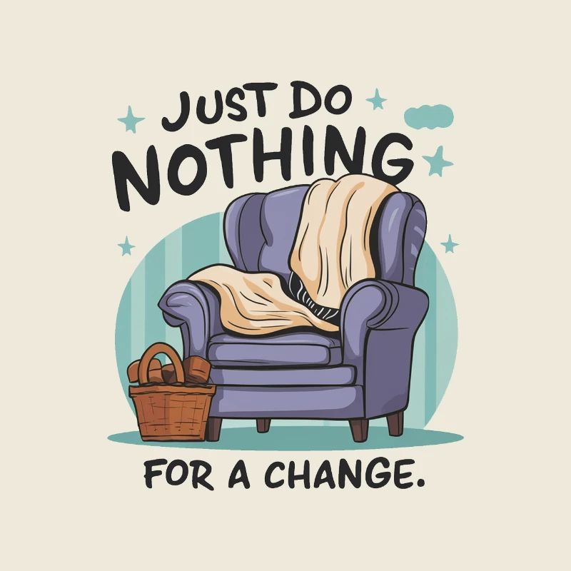 Zur Abwechslung einfach mal nichts tun.