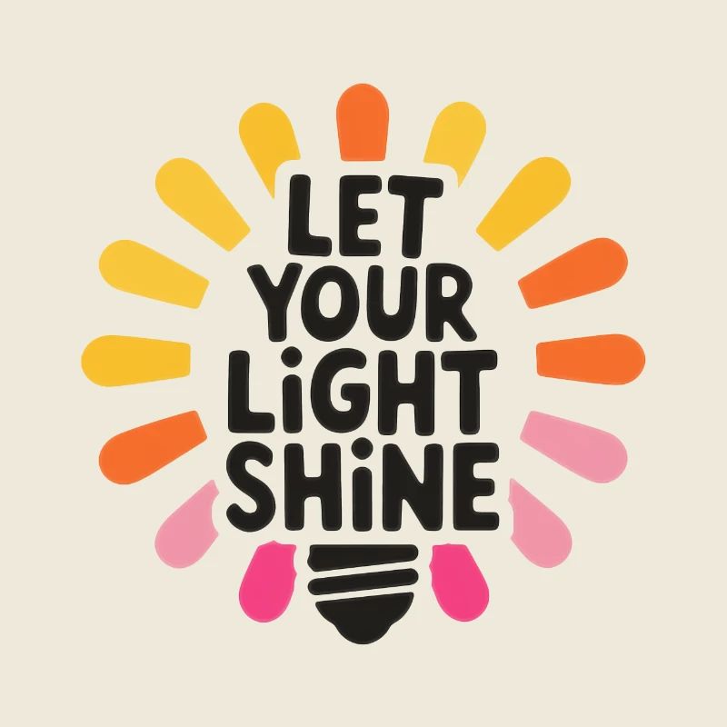 Let Your Light Shine – Glowing Light Bulb