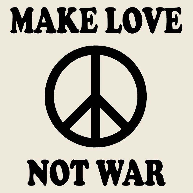 Make love not war