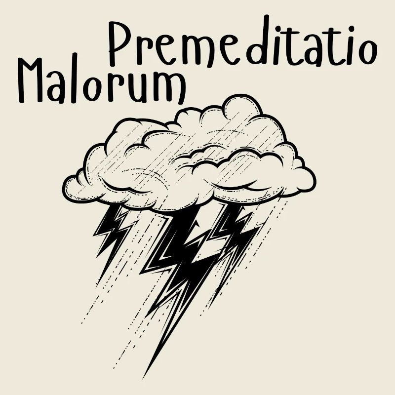 Premeditatio Malorum