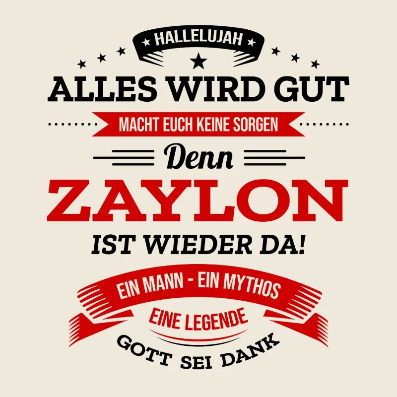 ALLES WIRD GUT, DIE LEGENDE ZAYLON IST DA