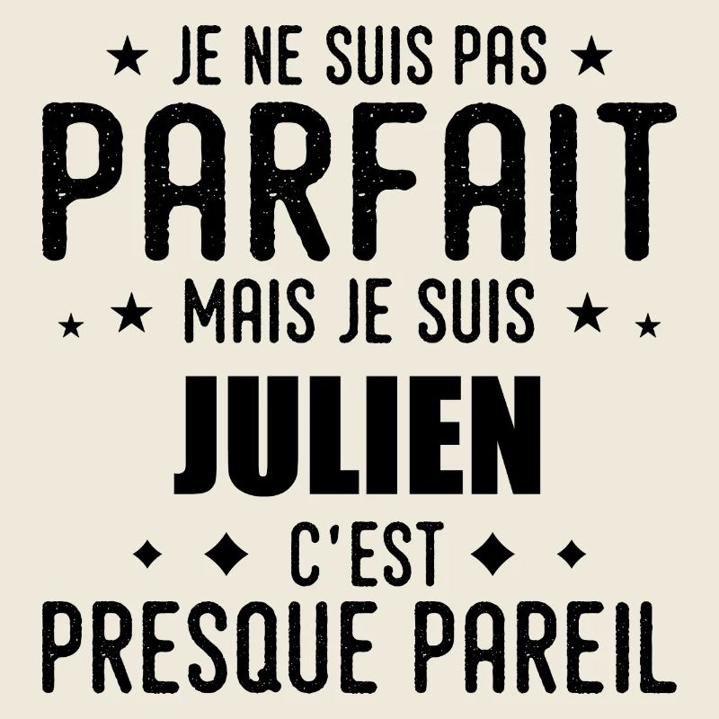 Julien: authentic, imperfect, top, perfection