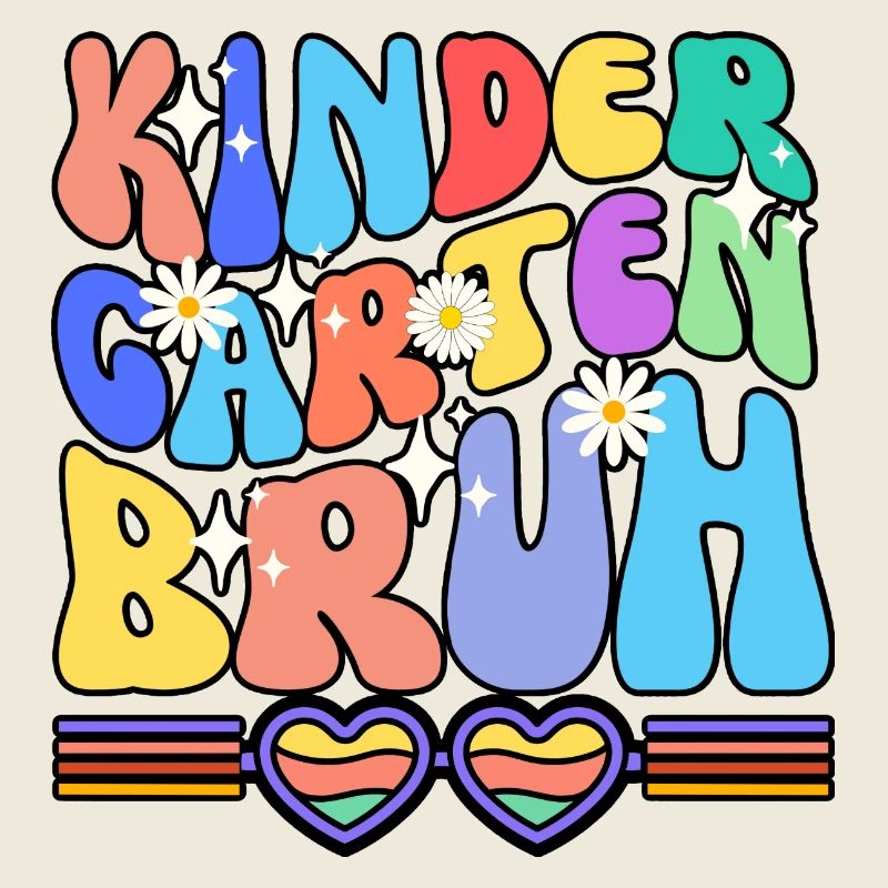 KINDERGARTEN BRUH