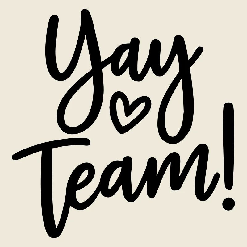 Yay team