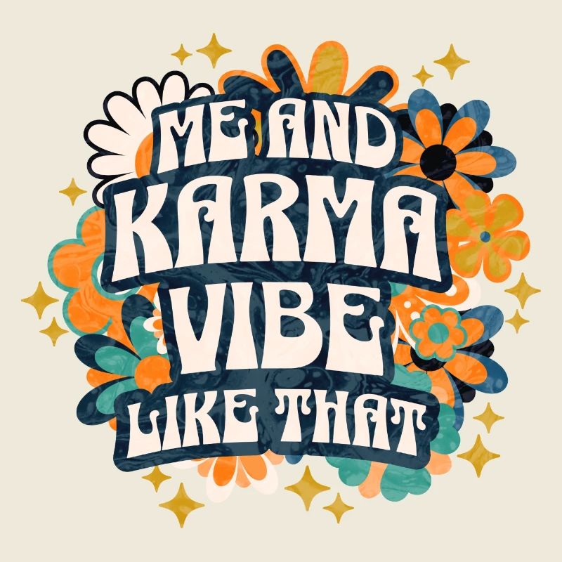 Phrase Sarcastique et Drôle Karma Fleur Rétro