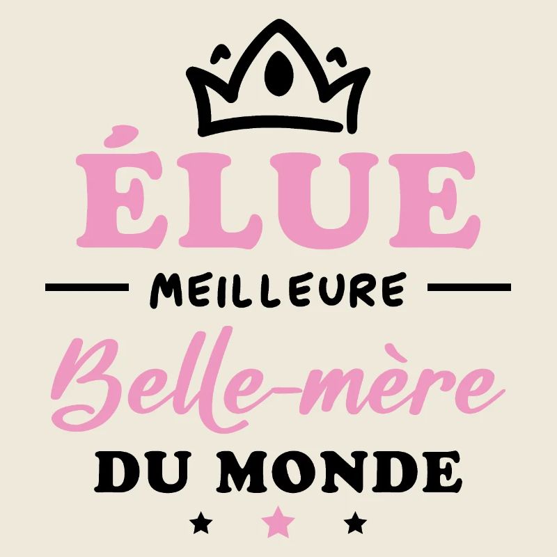 Élue meilleure belle mère du monde