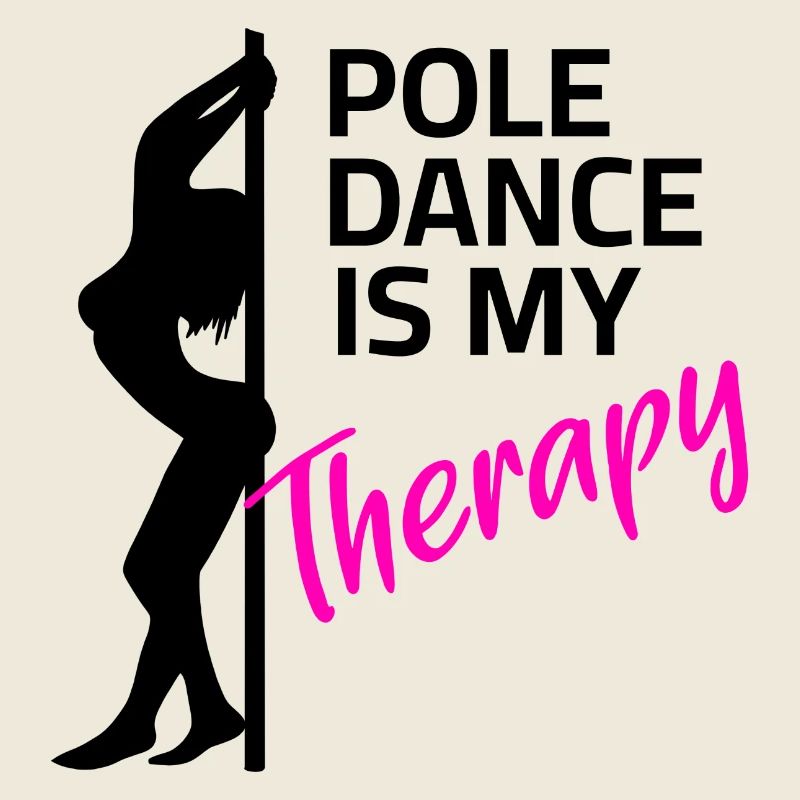 Pole Dance is my Therapy