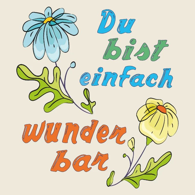 du bist einfach wunderbar