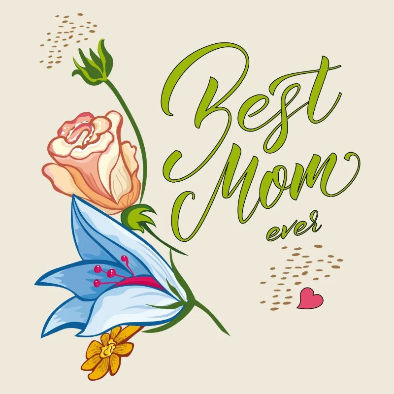 best mom ever