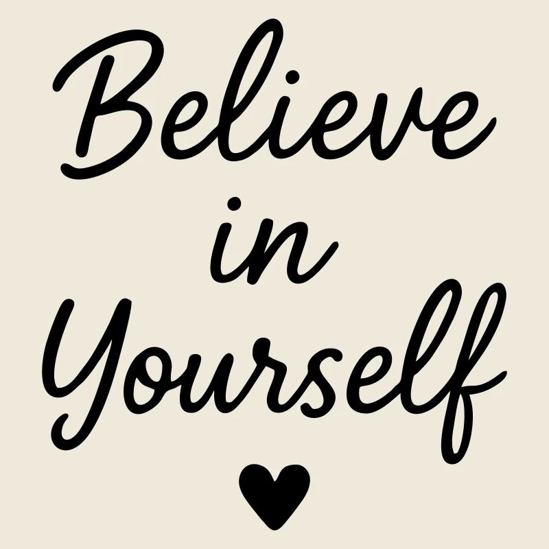 Glaube an dich Spruch Herz