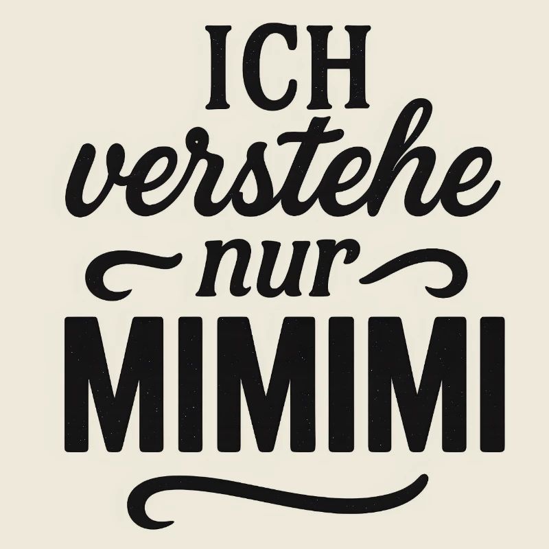 Mimimi Spruch lustig Büro