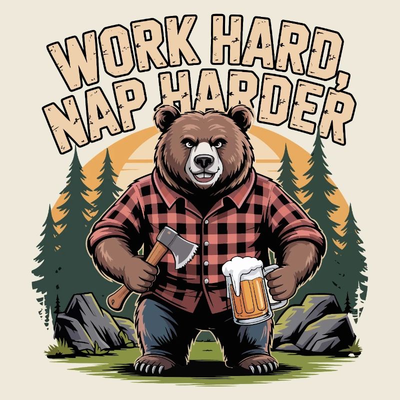 Hart arbeiten, Schlaf härter, Bär