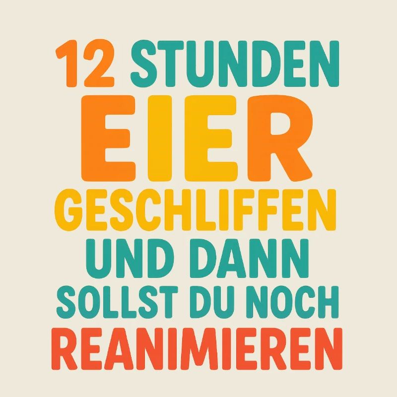 12 Stunden dienst