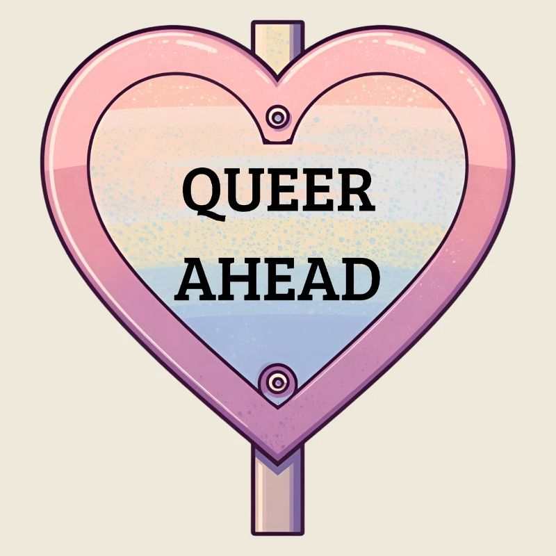 Queer Ahead – Pastel Rainbow Sign