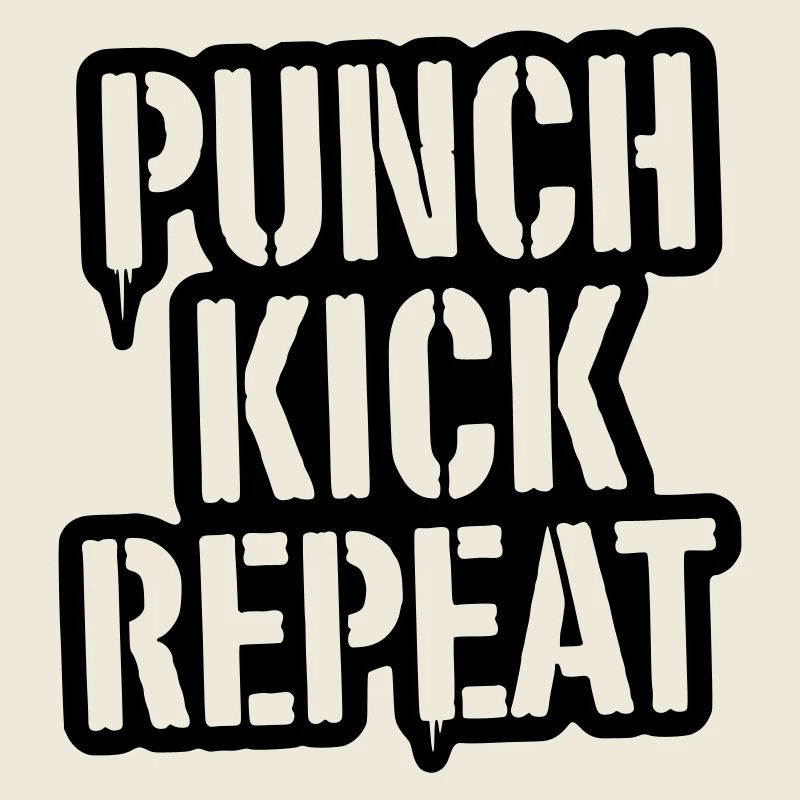 Punch, Kick, Repeat Schriftzug - Kickboxen 