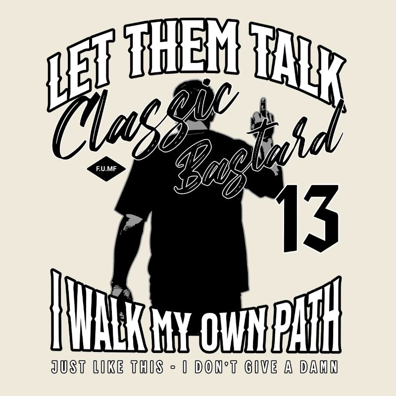 Motorradfahrer – Let Them Talk – Biker Design
