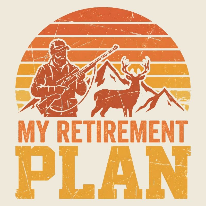 My Retirement Plan Hunter Deer Mountains Vintage