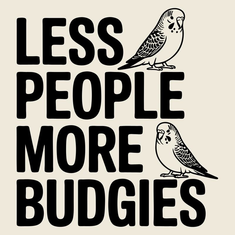 More budgies