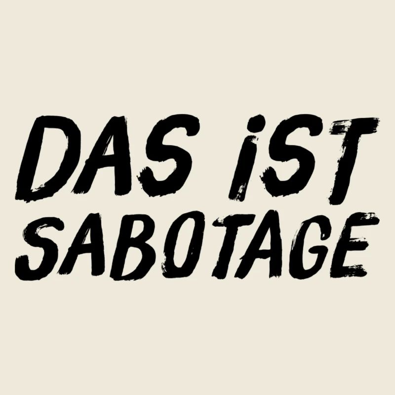 wir wurden sabotiert