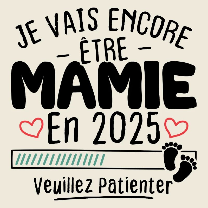 Je Vais Encore être Mamie En 2025