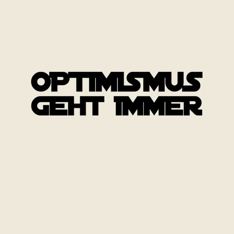 Optimismus ist genial