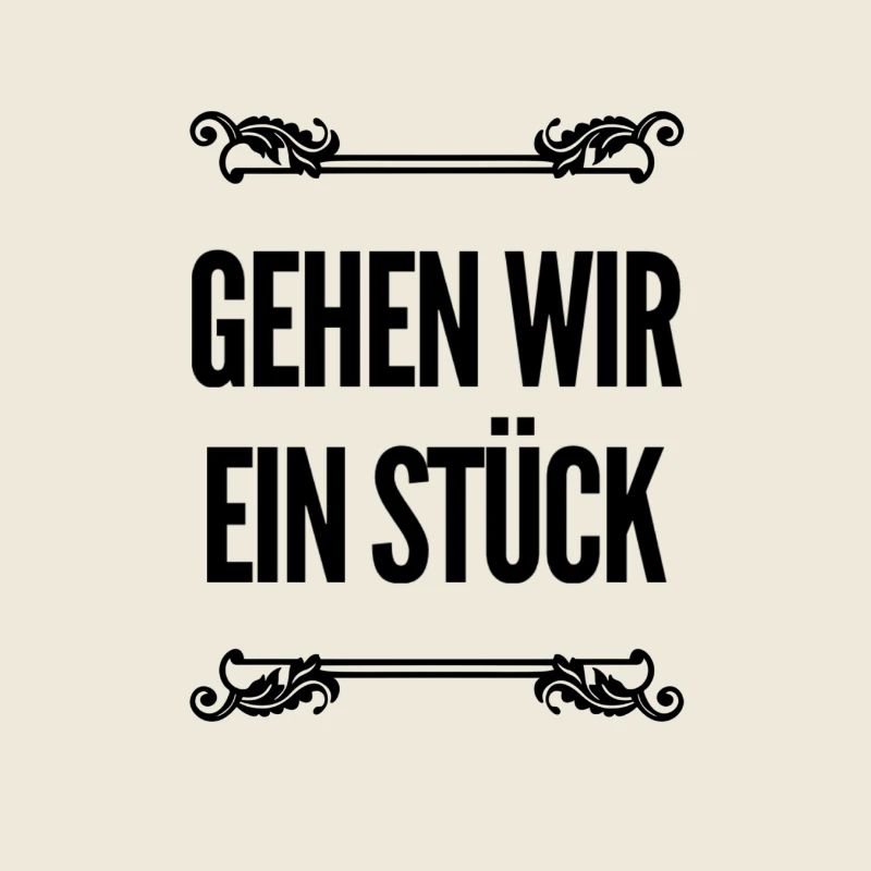 gehen wir ein Stück