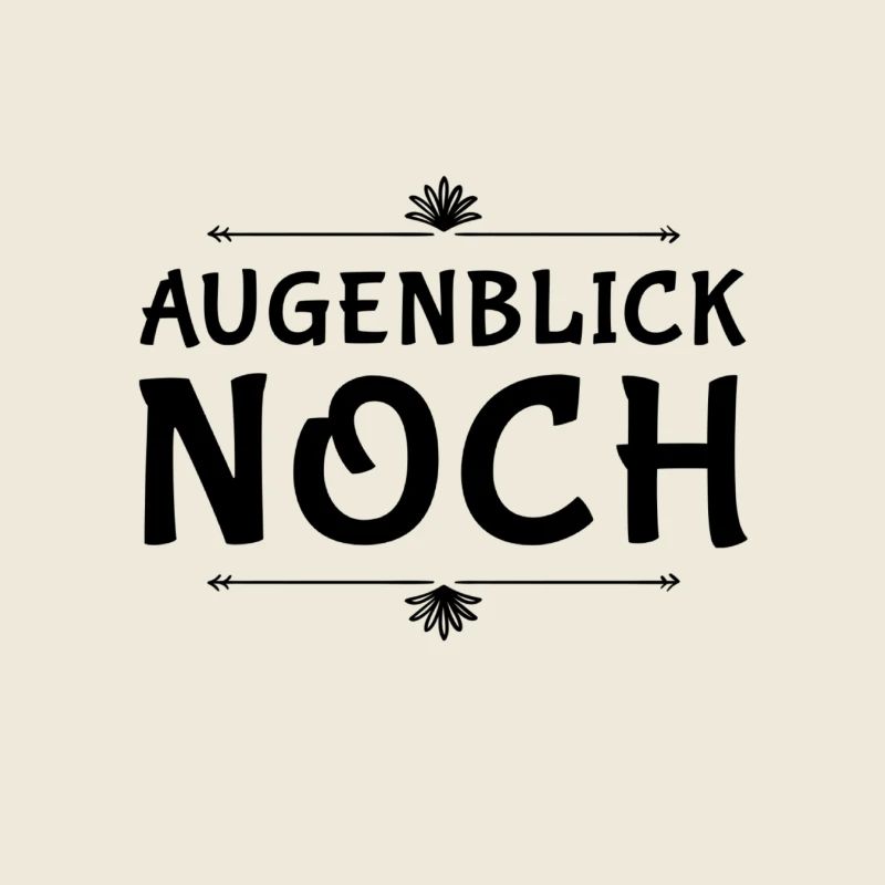 ich brauche etwas Zeit