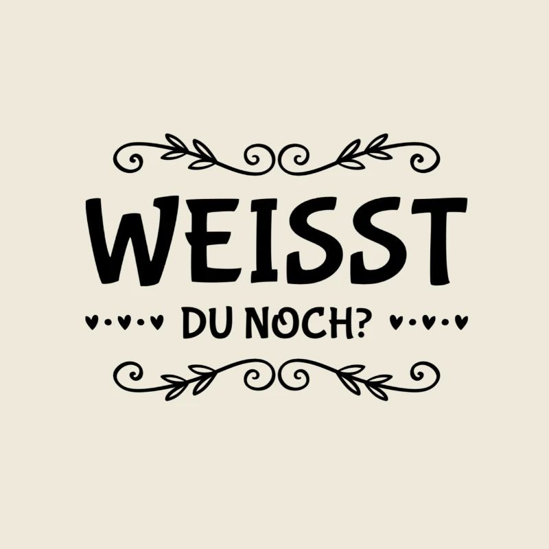 weißt du noch damals?