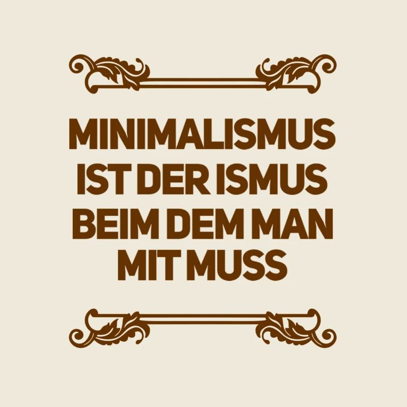 Minimalismus ist wunderbar