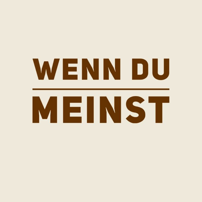 das ist mir egal